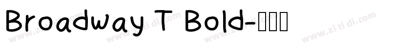 Broadway T Bold字体转换